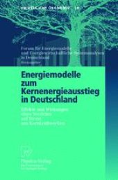 book Energiemodelle zum Kernenergieausstieg in Deutschland: Effekte und Wirkungen eines Verzichts auf Strom aus Kernkraftwerken