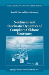 book Nonlinear and Stochastic Dynamics of Compliant Offshore Structures