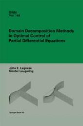 book Domain Decomposition Methods in Optimal Control of Partial Differential Equations