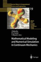 book Mathematical Modeling and Numerical Simulation in Continuum Mechanics: Proceedings of the International Symposium on Mathematical Modeling and Numerical Simulation in Continuum Mechanics, September 29 – October 3, 2000 Yamaguchi, Japan