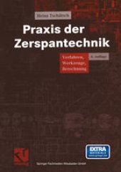 book Praxis der Zerspantechnik: Verfahren, Werkzeuge, Berechnung