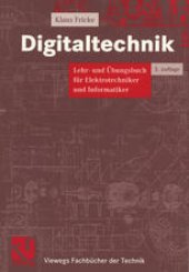 book Digitaltechnik: Lehr- und Übungsbuch für Elektrotechniker und Informatiker