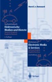 book Fachwörterbuch Elektronische Medien und Dienste Dictionary of Electronic Media and Services: Deutsch/Englisch — Englisch/Deutsch, German/English — English/German