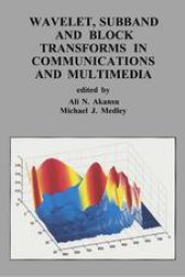 book Wavelet, Subband and Block Transforms in Communications and Multimedia