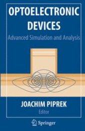 book Optoelectronic Devices: Advanced Simulation and Analysis