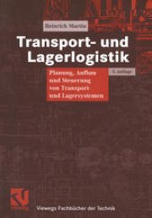 book Transport- und Lagerlogistik: Planung, Aufbau und Steuerung von Transport- und Lagersystemen