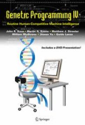 book Genetic Programming IV: Routine Human-Competitive Machine Intelligence