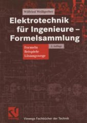 book Elektrotechnik für Ingenieure — Formelsammlung: Formeln, Beispiele, Lösungswege