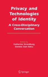 book Privacy and Technologies of Identity: A Cross-Disciplinary Conversation