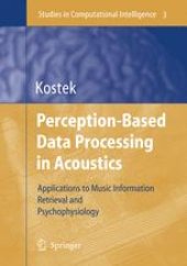 book Perception-Based Data Processing in Acoustics: Applications to Music Information Retrieval and Psychophysiology