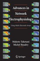 book Advances in Network Electrophysiology: Using Multi-Electrode Arrays