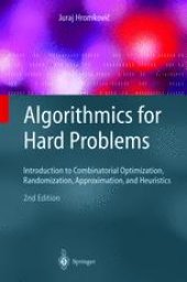 book Algorithmics for Hard Problems: Introduction to Combinatorial Optimization, Randomization, Approximation, and Heuristics