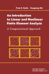 book An Introduction to Linear and Nonlinear Finite Element Analysis: A Computational Approach