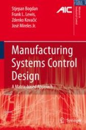 book Manufacturing Systems Control Design: A Matrix-based Approach