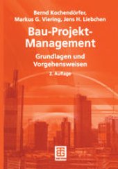 book Bau-Projekt-Management: Grundlagen und Vorgehensweisen