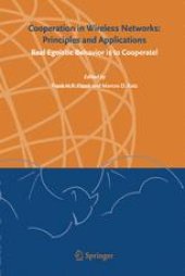book Cooperation in Wireless Networks: Principles and Applications: Real Egoistic Behavior is to Cooperate!