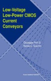 book Low-Voltage Low-Power CMOS Current Conveyors