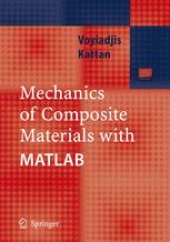 book Mechanics of Composite Materials with MATLAB