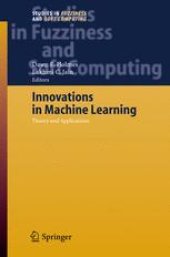 book Innovations in Machine Learning: Theory and Applications