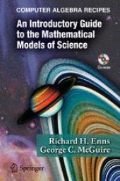 book Computer Algebra Recipes: An Introductory Guide to the Mathematical Models of Science