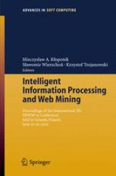 book Intelligent Information Processing and Web Mining: Proceedings of the International IIS: IIPWM’ 05 Conference held in Gdansk, Poland, June 13–16, 2005