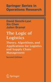 book The Logic of Logistics: Theory, Algorithms, and Applications for Logistics and Supply Chain Management