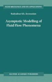 book Asymptotic Modelling of Fluid Flow Phenomena