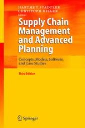 book Supply Chain Management and Advanced Planning: Concepts, Models, Software and Case Studies