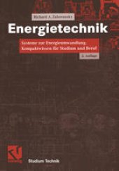 book Energietechnik: Systeme zur Energieumwandlung. Kompaktwissen für Studium und Beruf