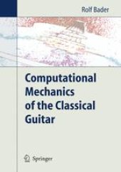 book Computational Mechanics of the Classical Guitar