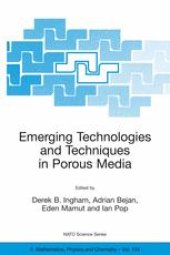 book Emerging Technologies and Techniques in Porous Media