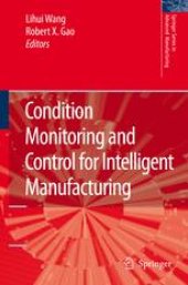 book Condition Monitoring and Control for Intelligent Manufacturing