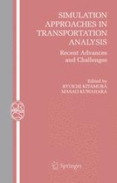 book Simulation Approaches in Transportation Analysis: Recent Advances and Challenges