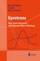 book Gyrotrons: High Power Microwave and Millimeter Wave Technology