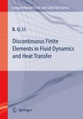 book Discontinuous Finite Elements in Fluid Dynamics and Heat Transfer