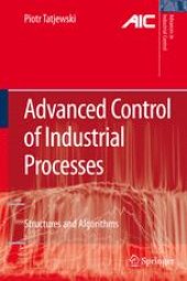 book Advanced Control of Industrial Processes: Structures and Algorithms