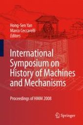 book International Symposium on History of Machines and Mechanisms: Proceedings of HMM 2008