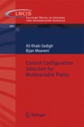 book Control Configuration Selection for Multivariable Plants