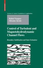 book Control of Turbulent and Magnetohydrodynamic Channel Flows: Boundary Stabilization and State Estimation