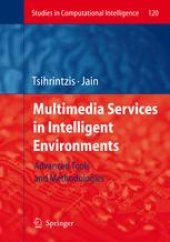 book Multimedia Services in Intelligent Environments: Advanced Tools and Methodologies