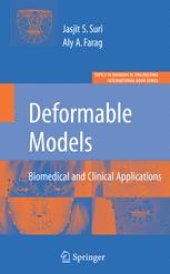 book Deformable Models: Biomedical and Clinical Applications