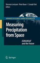 book Measuring Precipitation From Space: EURAINSAT and the Future