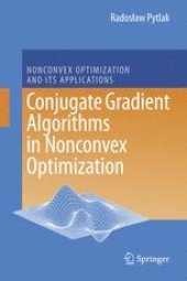 book Conjugate Gradient Algorithms in Nonconvex Optimization