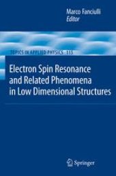 book Electron Spin Resonance and Related Phenomena in Low-Dimensional Structures