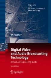 book Digital Video and Audio Broadcasting Technology: A Practical Engineering Guide