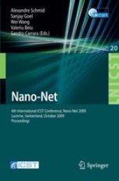 book Nano-Net: 4th International ICST Conference, Nano-Net 2009, Lucerne, Switzerland, October 18-20, 2009. Proceedings