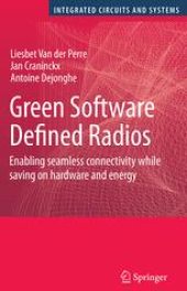 book Green Software Defined Radios: Enabling seamless connectivity while saving on hardware and energy