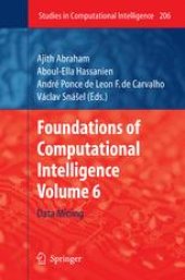 book Foundations of Computational, IntelligenceVolume 6: Data Mining