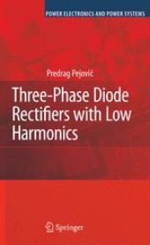 book Three-Phase Diode Bridge Rectifier With Low Harmonics: Current Injection Methods