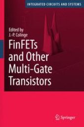 book FinFETs and Other Multi-Gate Transistors